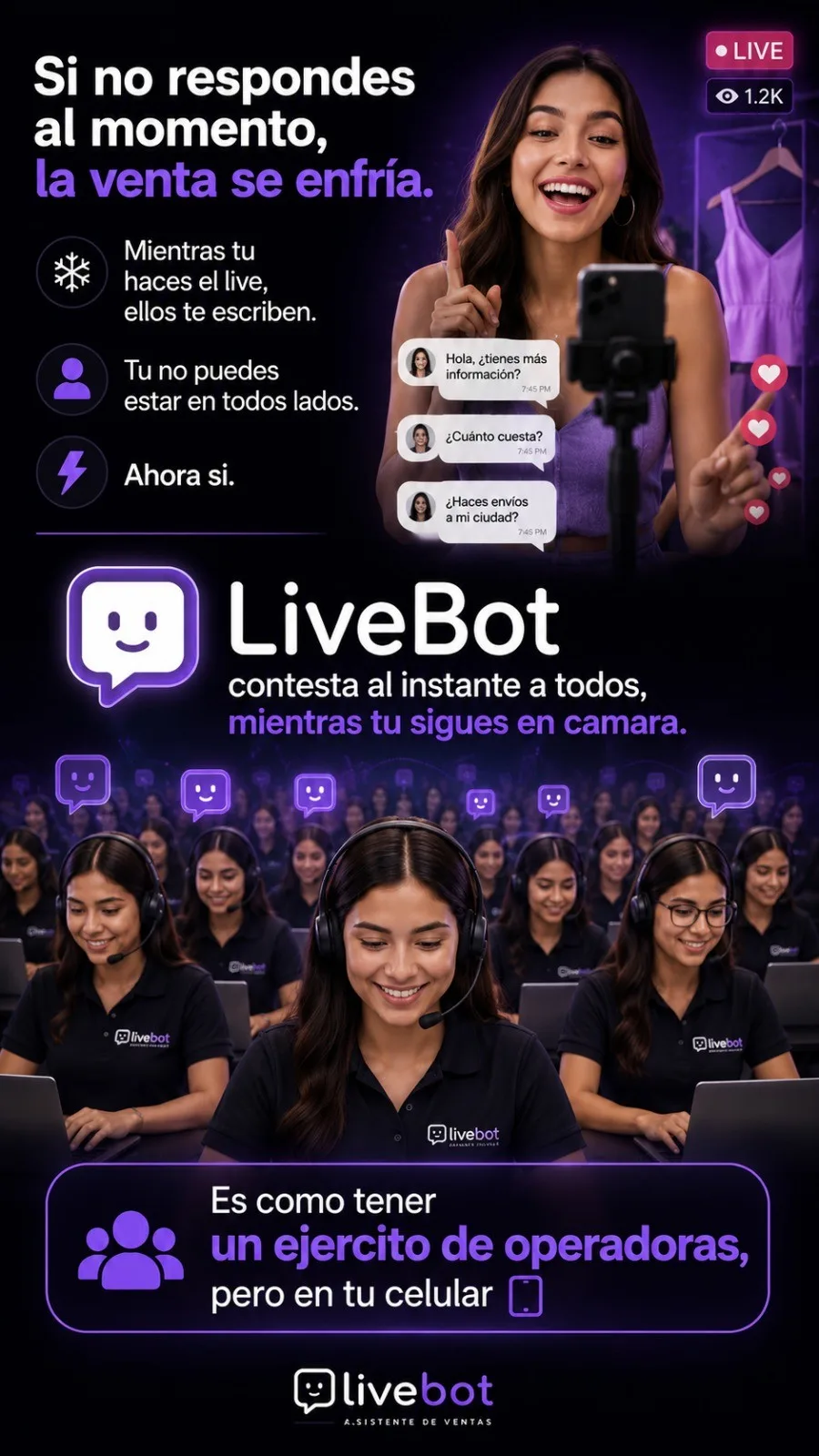 Si no respondes al momento, la venta se enfria: LiveBot es como tener un ejercito de operadoras, pero en tu celular.